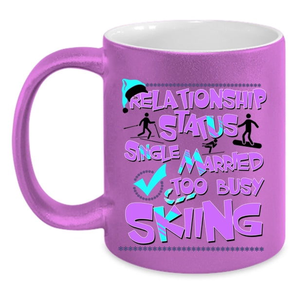 Too Busy Skiing Coffee Mug, Relationship Status Accent Mug
