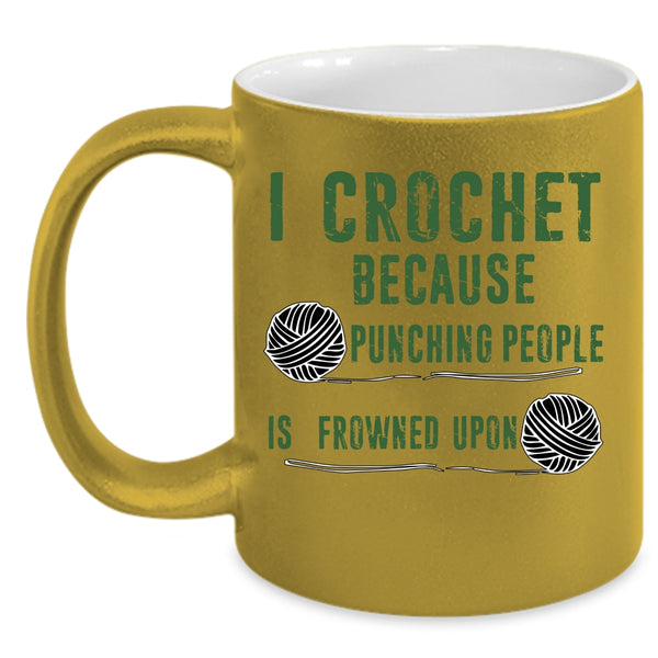 Cool Gift For My Mom Coffee Mug, I Crochet Accent Mug