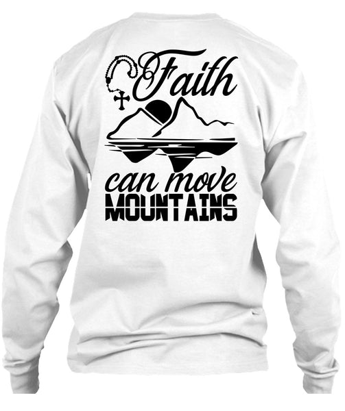 Faith Can Move Mountains T Shirt, I Love Hiking T Shirt