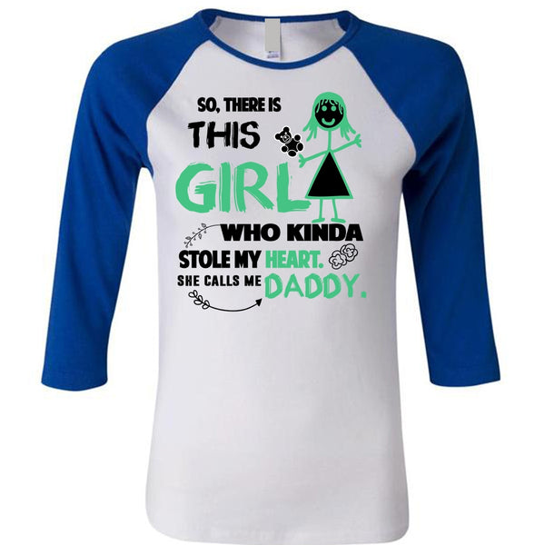 This Girl Who Kinda Stole My Heart T Shirt, She Calls Me Daddy T Shirt, Father's Day T Shirt