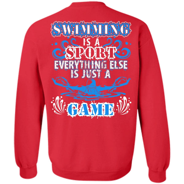 Just A Game T Shirt, I Love Swimming Sweatshirt