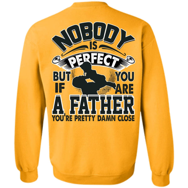I Love Daddy T Shirt, You Are A Father Sweatshirt