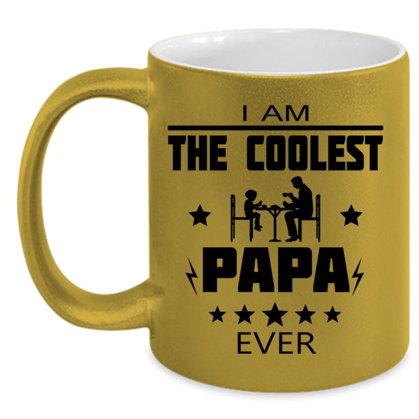 Best Gift For My Dad Coffee Mug, I Am The Coolest Papa Ever Accent Mug
