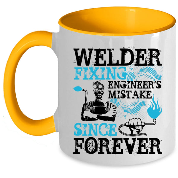 Funny Welder Coffee Mug, Welder Fixing Engineer's Mistake Accent Mug