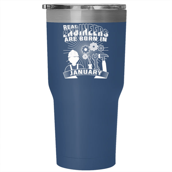 Real Engineers Are Born In January Tumbler 30 oz Stainless Steel, Gift For Birthday Travel Mug