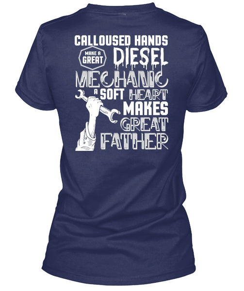 Make A Great Diesel Mechanic T Shirt, Makes Great Father T Shirt