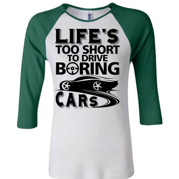 Life's Too Short To Drive Boring Cars T Shirt, I Love Car T Shirt, Awesome T-Shirts