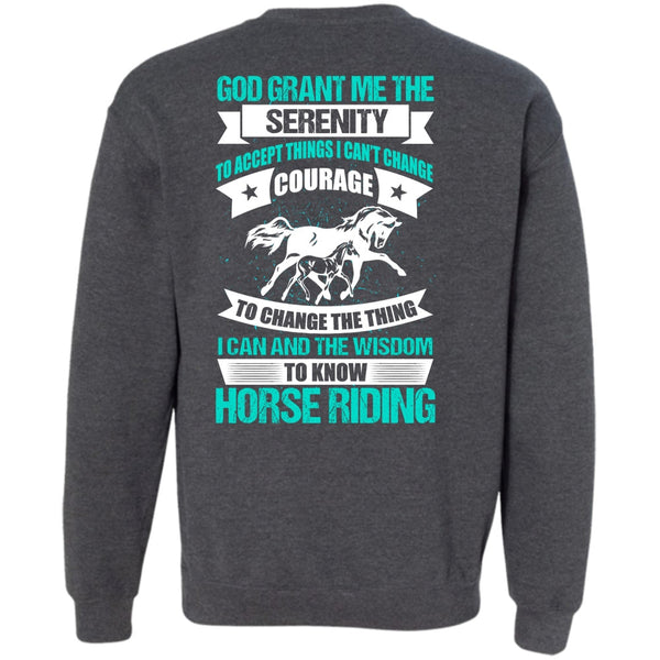 God Grant Me The Serenity T Shirt, I Love Equestrian Sweatshirt