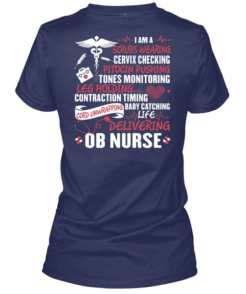 Life Delivering Ob Nurse T Shirt, Being A Nurse T Shirt