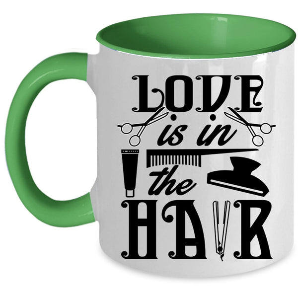 Cute Hairstylist Coffee Mug, Love Is In The Hair Accent Mug
