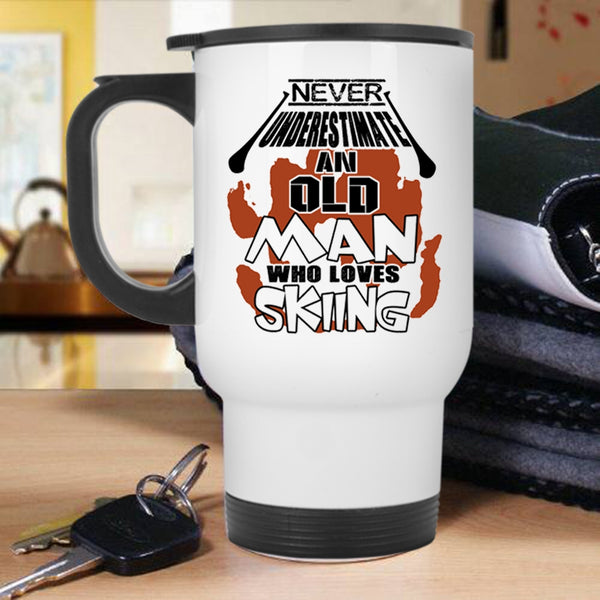Cool Dad Travel Mug, Never Underestimate An Old Man Loves Skiing Mug