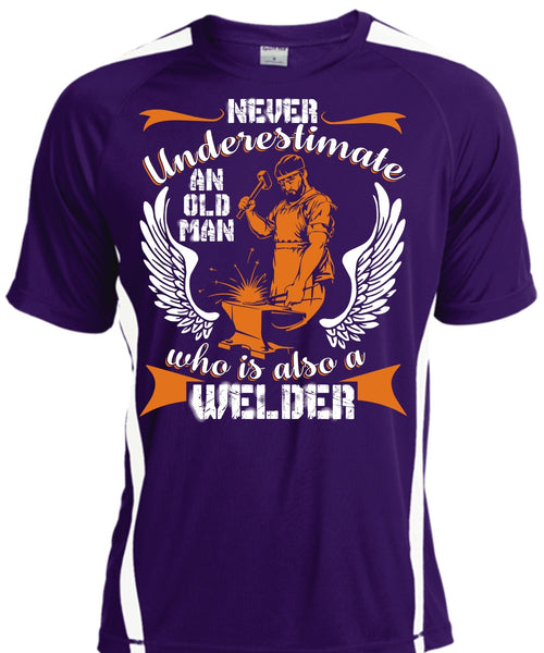 Old Man Who Is Also A Welder T Shirt, Being A Welder T Shirt, Cool Shirt