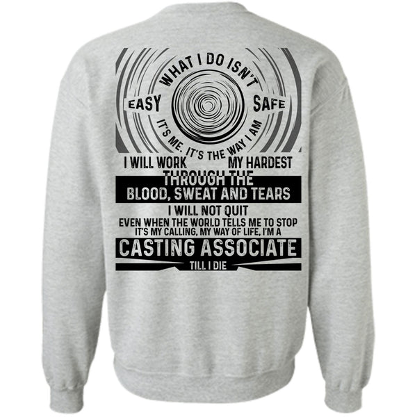 Being A Casting Associate T Shirt, I'm A Casting Associate Till I Die Sweatshirt