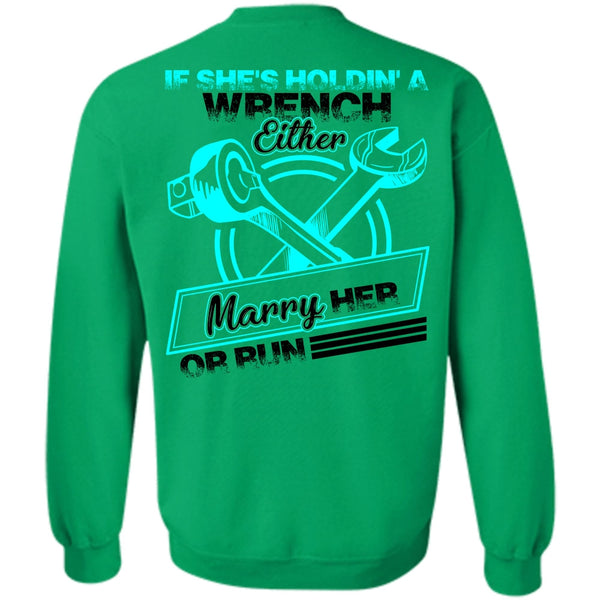 I Love Mechanic T Shirt, She's Holding A Wrench Sweatshirt