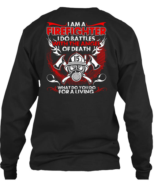 I Am A Firefighter T Shirt, The Angel Of Death T Shirt