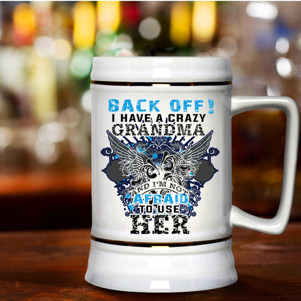 Cool Grandmother Beer Stein 22oz, I Have A Crazy Grandma Beer Mug