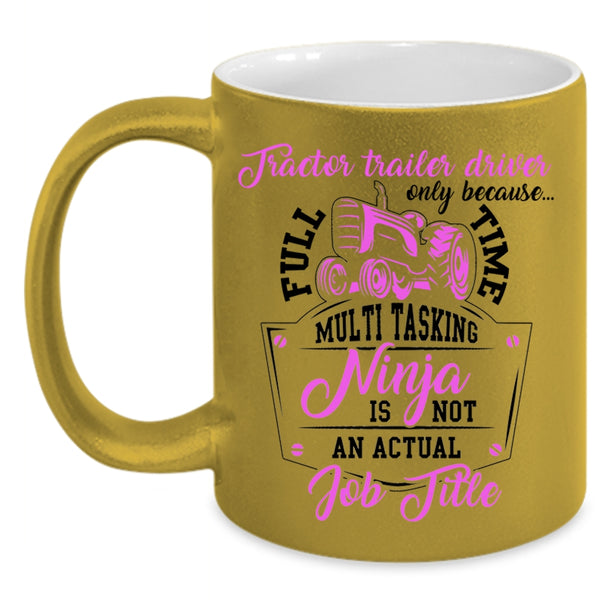 Cool Job Title Coffee Mug, Tractor Trailer Driver Accent Mug
