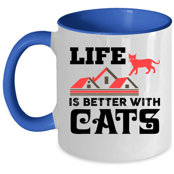 Life Is Better With Cats Cup, Lovely Cats Mug