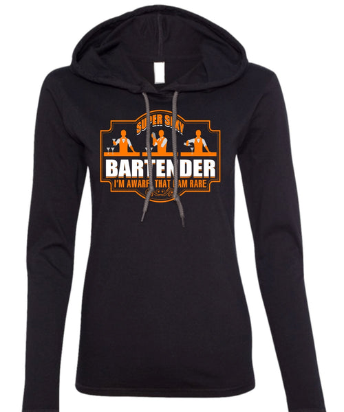 Bartender I'm Aware T Shirt, Being A Bartender T Shirt (Anvil Ladies Ringspun Hooded)
