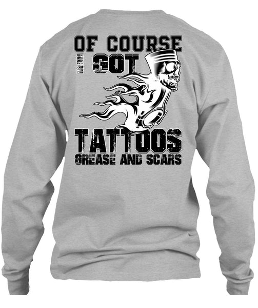 I Got Tattoos Grease T Shirt, Being A Mechanic T Shirt