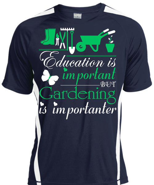 Education Is Important But Gardening Is Importanter T Shirt, I Love Gardening T Shirt, Cool Shirt