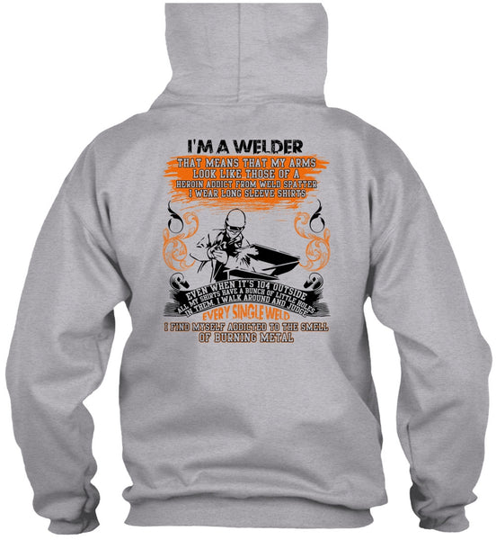I Am A Welder T Shirt, Every Single Weld T Shirt