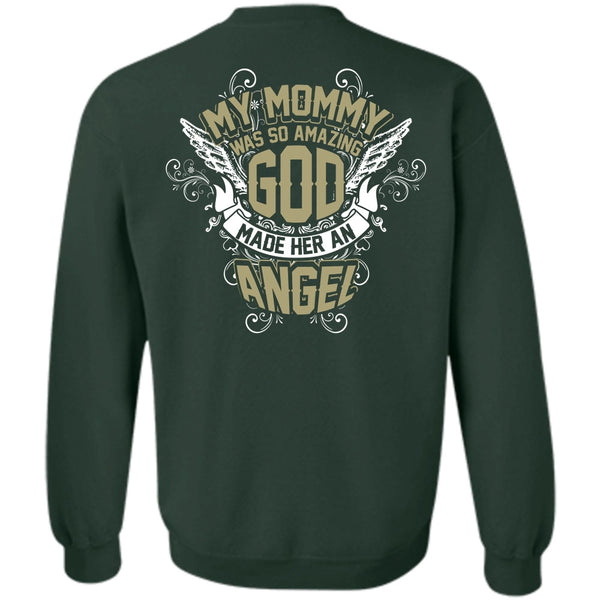 Made Her An Angel T Shirt, I Love Mom Sweatshirt