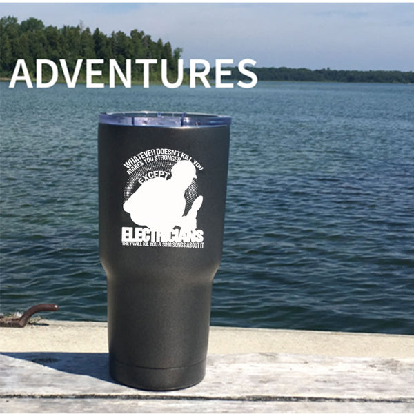 Makes You Stronger Except Electricians Tumbler 30 oz Stainless Steel, Awesome Electricians Travel Mug