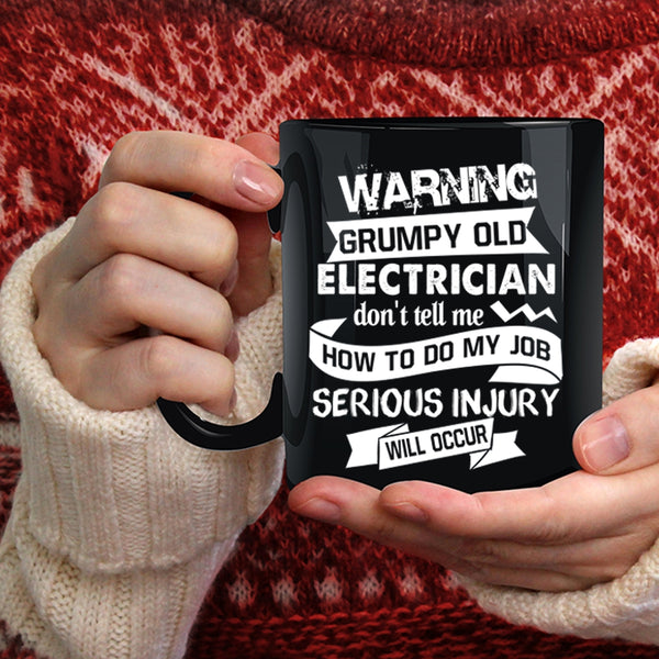 Grumpy Old Electrician Coffee Mug, Cool Gift For Grandpa Coffee Cup