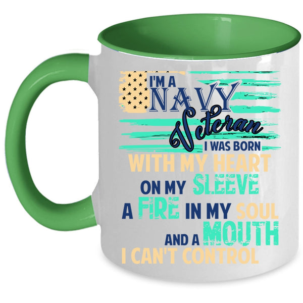 I Was Born With My Heart On My Sleeve Coffee Mug, I'm A Navy Veteran Accent Mug