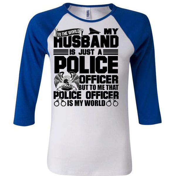 My Husband Is Just A Police Officer T Shirt, I Love Police T Shirt, Awesome T-Shirts
