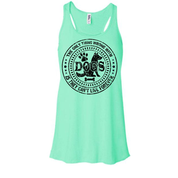 The Only Thing Wrong With Dogs T Shirt, Coolest Dog Lover T Shirt, Awesome t-shirts