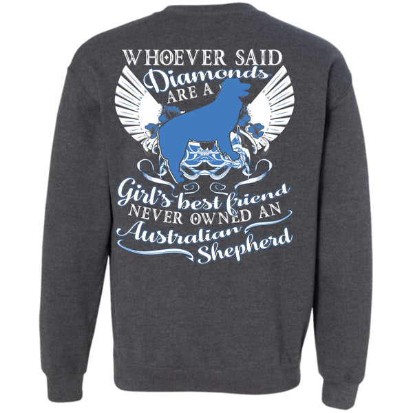 Never Owned An Australian Shepherd T Shirt, I Love My Dog Sweatshirt
