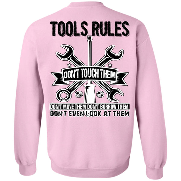 I Love Mechanic T Shirt, Tools Rules Don't Touch Them Sweatshirt