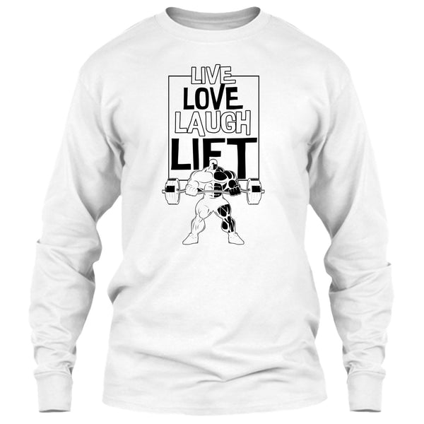 Live Love Laugh Lift T Shirt, Gift For Gymmer T Shirt