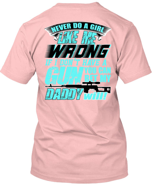 You Can Bet My Daddy Will T Shirt, I Love Gunning T Shirt