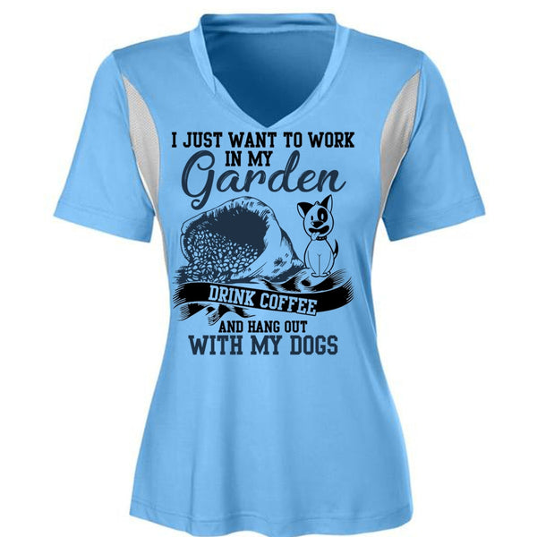 I Just Want To Work In My Garden T Shirt, Hang Out With My Dogs T Shirt