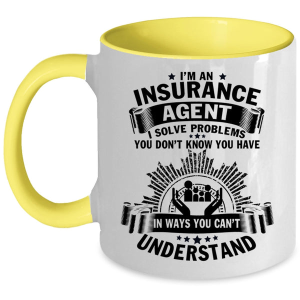 Insurance Agent Coffee Mug, I'm An Insurance Agent Accent Mug