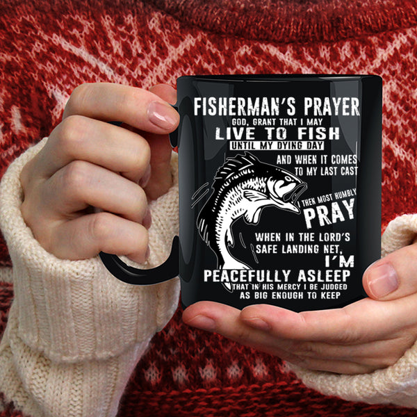 Fisherman's Prayer Coffee Mug, Cool Gift For Fisherman Coffee Cup