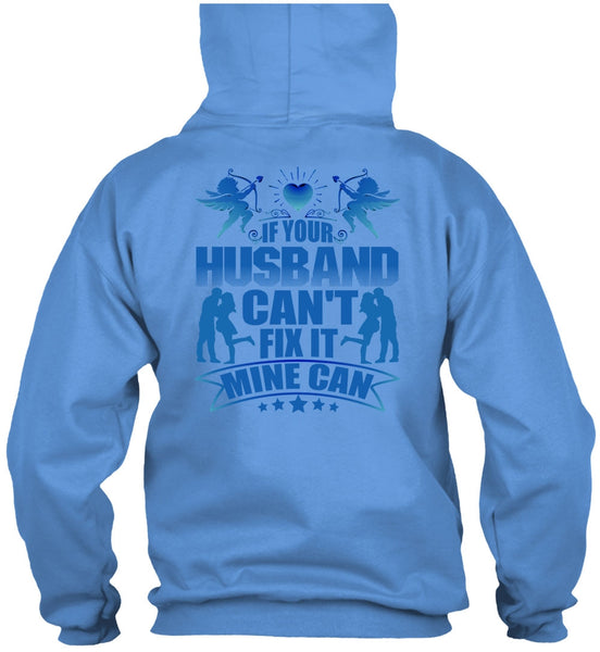 If Your Husband Can't Fix It T Shirt, I Love Wife T Shirt