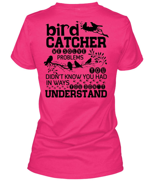 Bird Catcher T Shirt, I Love Bird T Shirt