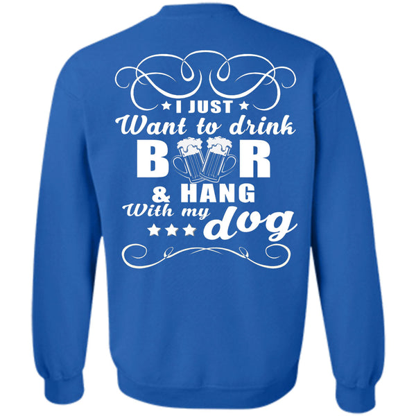 Hang With My Dog T Shirt, Favorite Sweatshirt