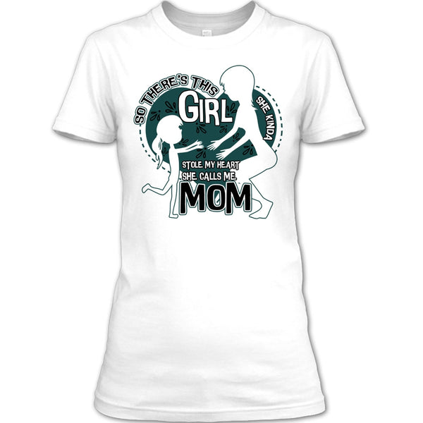 She Kinda Stole My Heart T Shirt, Mom & Daughter T Shirt