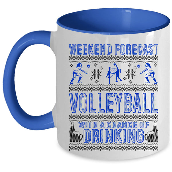 Chance Of Drinking Coffee Mug, Weekend Forecast Volleyball Accent Mug
