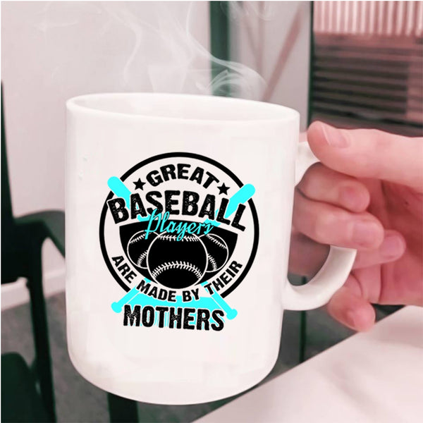 Cool Baseball Mom Coffee Mug, Great Baseball Players Cup