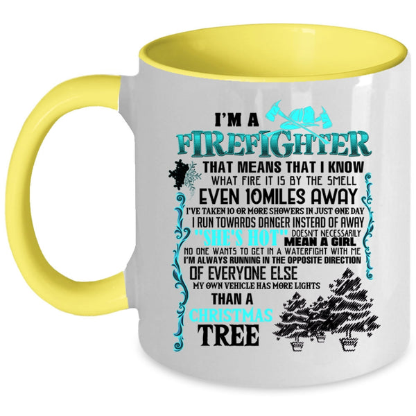 Christmas Tree Coffee Mug, I'm A Firefighter Accent Mug
