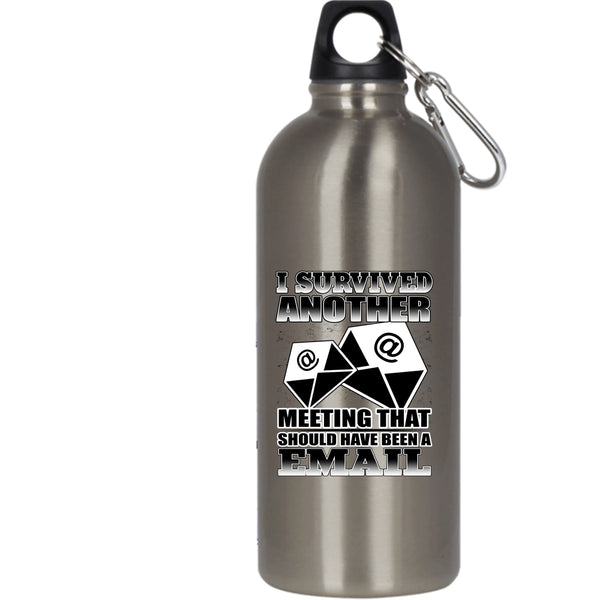 I Survived Another Meeting 20 oz Stainless Steel Bottle,Funny Saying Outdoor Sports Water Bottle