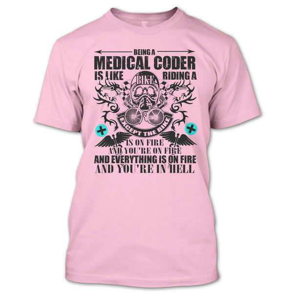 Being A Medical Coder T Shirt, I Am A Medical Coder T Shirt