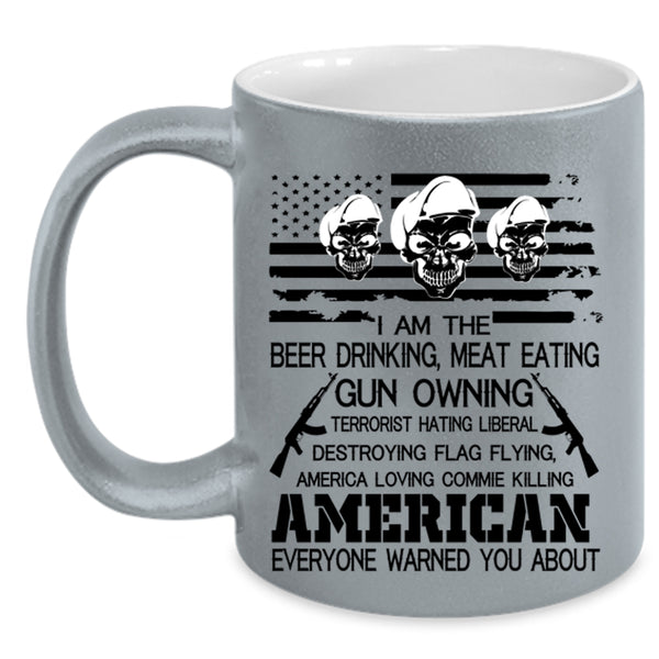 American Flag Coffee Mug, I Am The Beer Drinking Accent Mug