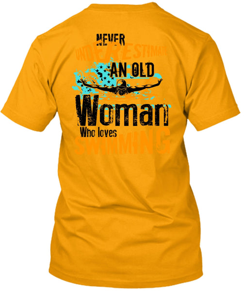 Old Woman Who Loves Swimming T Shirt, I Love Swimming T Shirt